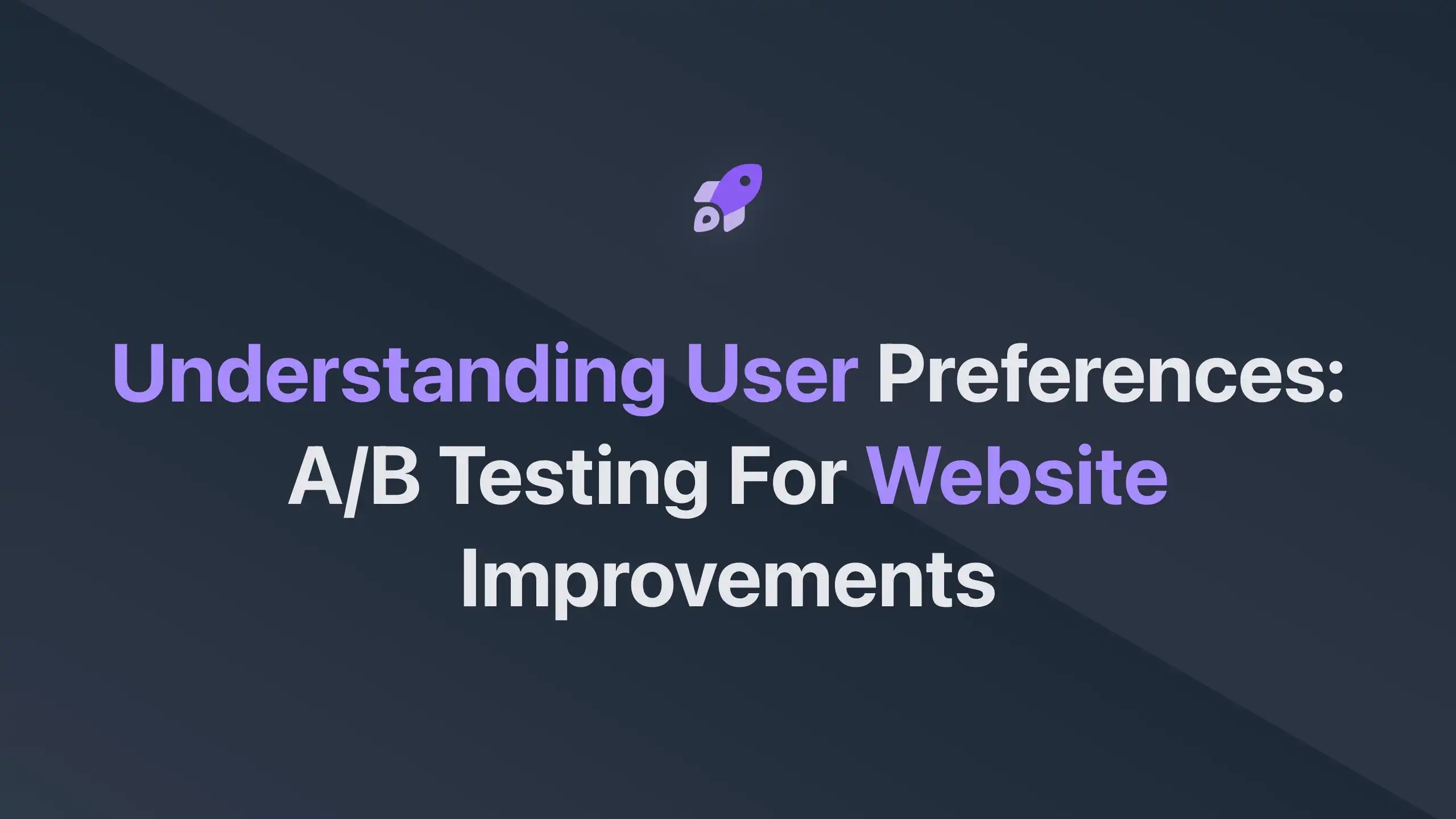 Cover Image for Understanding User Preferences: A/B Testing for Website Improvements